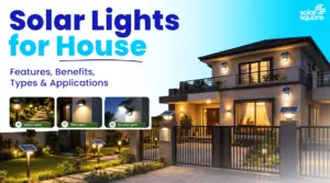 Solar Lights for the House: Features, Advantages, and Applications