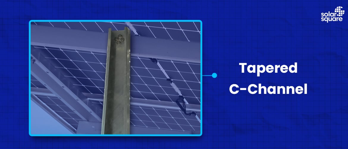 Tapered C Channels