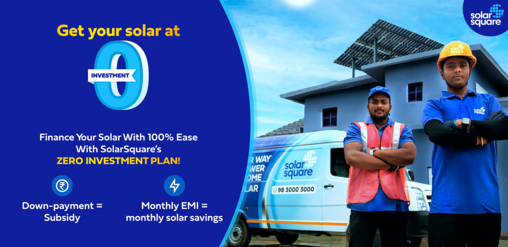 Get your Solar panel and installation in Rs.0 investments