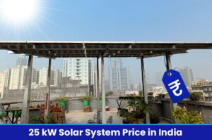 What’s the 25 kW Solar System Price in India in 2026?