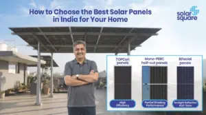 How to Choose the Best Solar Panel for Your Needs?