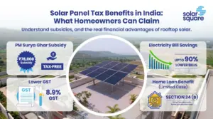 Tax Benefits on Solar Panels: What Indian Homeowners Can Claim